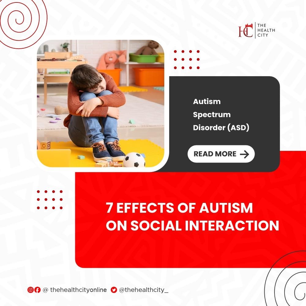 the-health-city-7-effects-of-autism-on-social-interaction